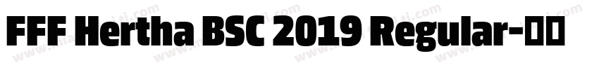 FFF Hertha BSC 2019 Regular字体转换